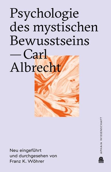 Psychologie des mystischen Bewusstseins Books