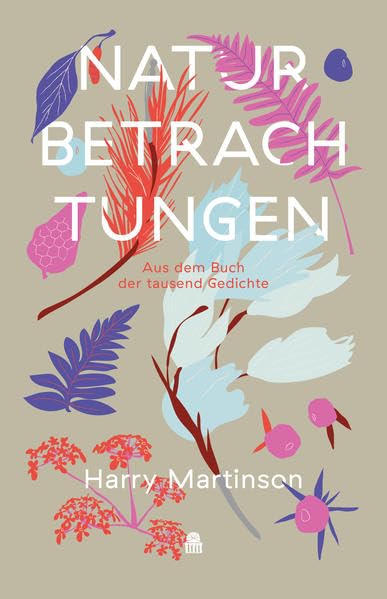 Naturbetrachtungen: Aus dem Buch der tausend Gedichte - Martinson, Harry book