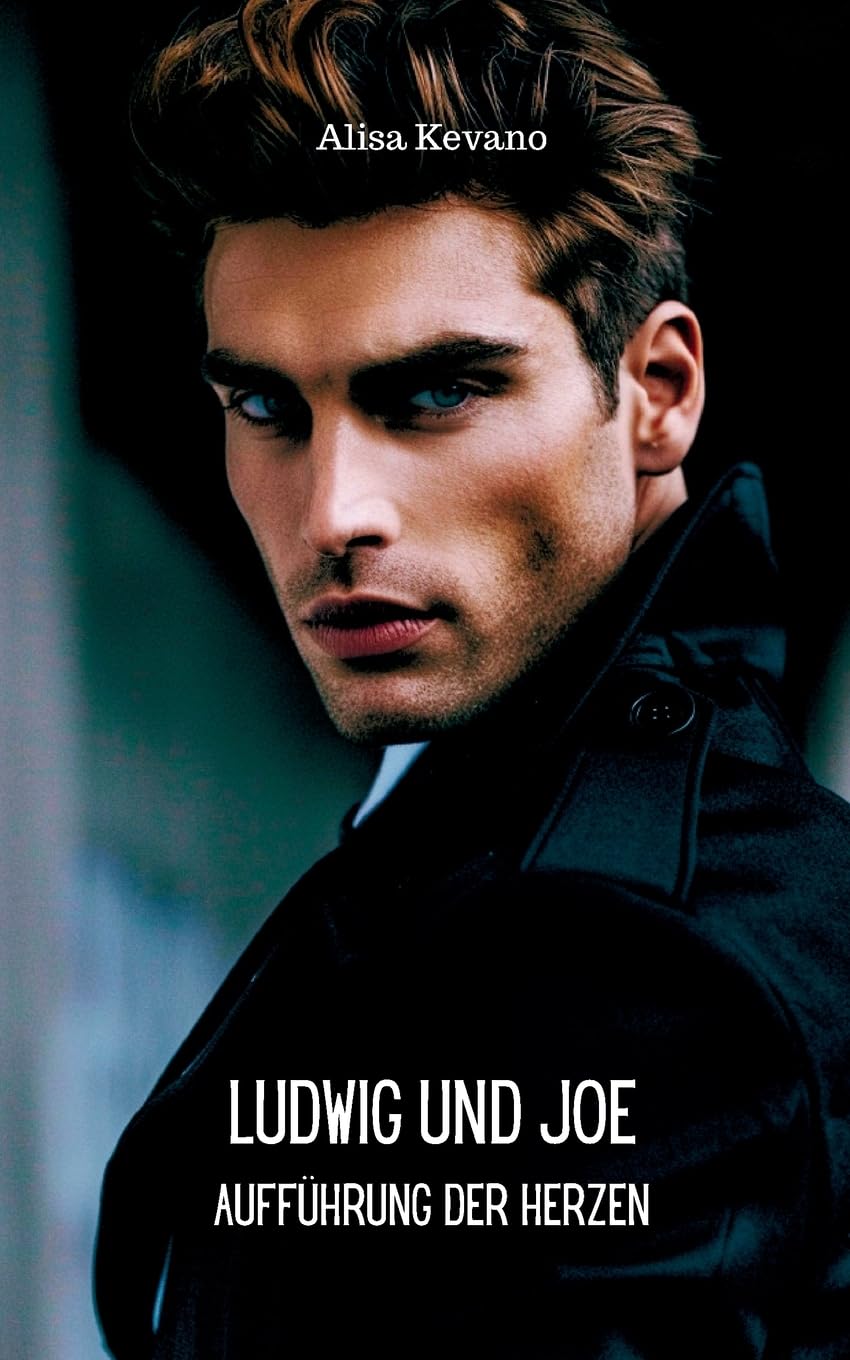 Ludwig und Joe: Aufführung der Herzen Contemporary literature
