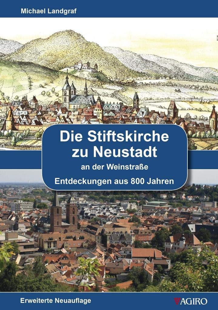 Die Stiftskirche zu Neustadt an der Weinstraße Religion & Esotericism