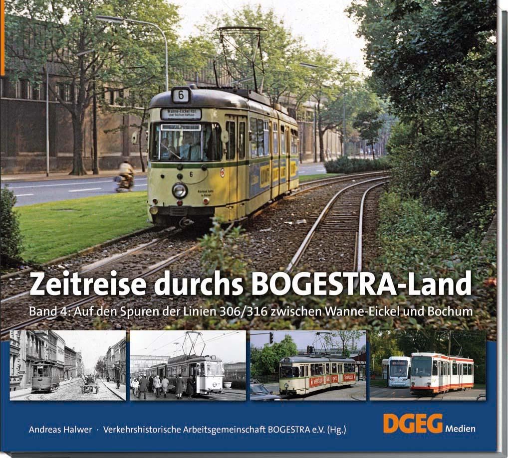 Auf den Spuren der Linien 306/316 zwischen Wanne-Eickel und Bochum: Zeitreise durchs BOGESTRA-Land, Band 4 Leisure, Home & Garden