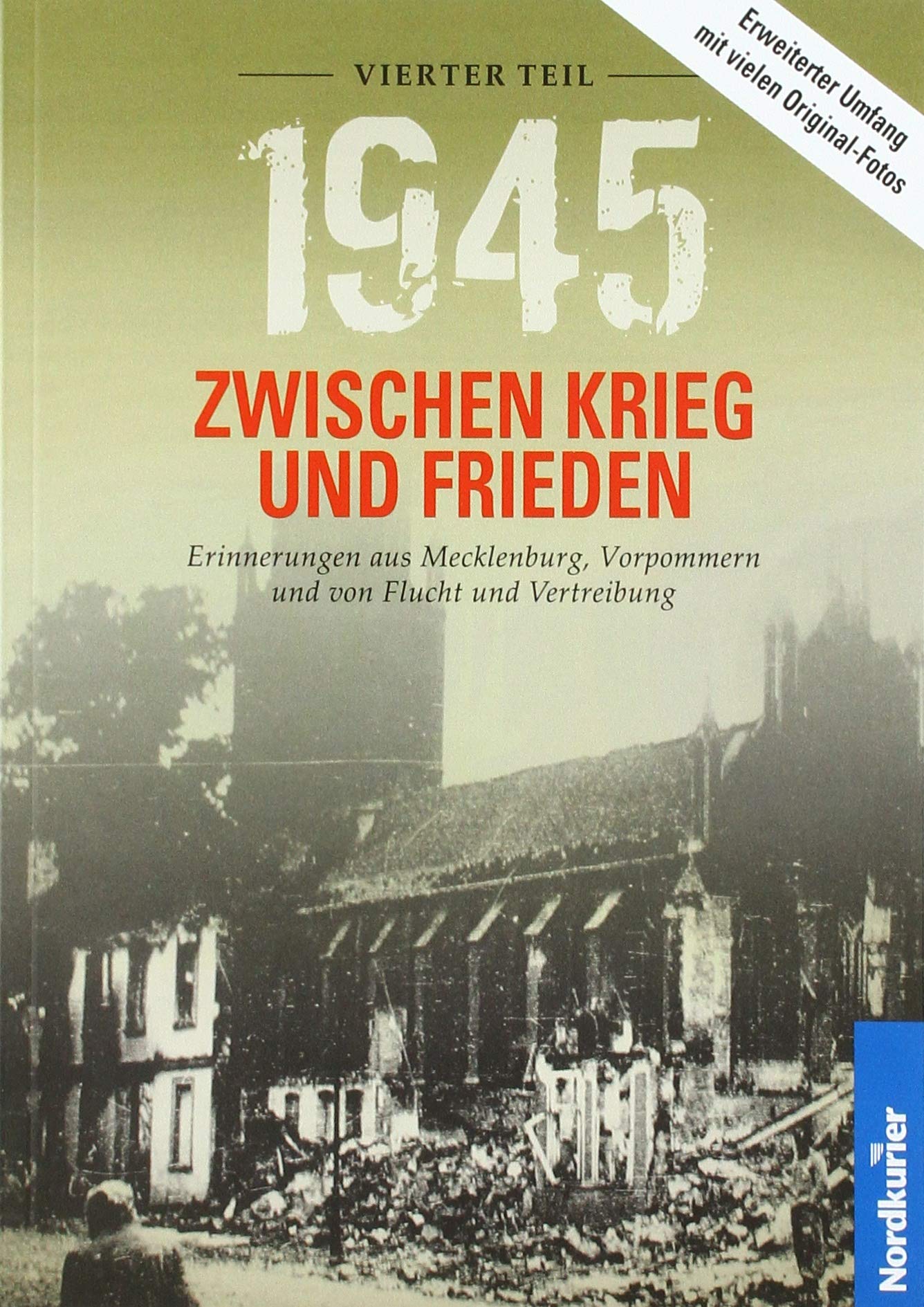 1945. Zwischen Krieg und Frieden - Vierter Teil book