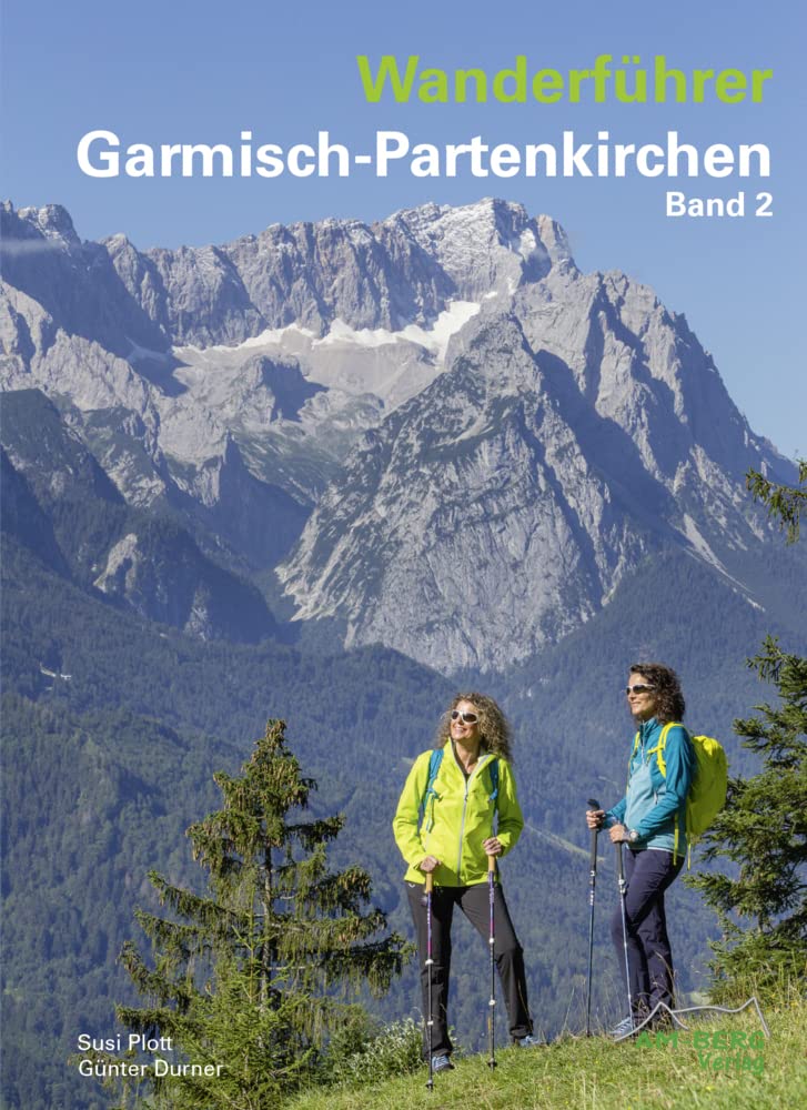 Wanderführer Garmisch-Partenkirchen Band 2 Leisure, Home & Garden