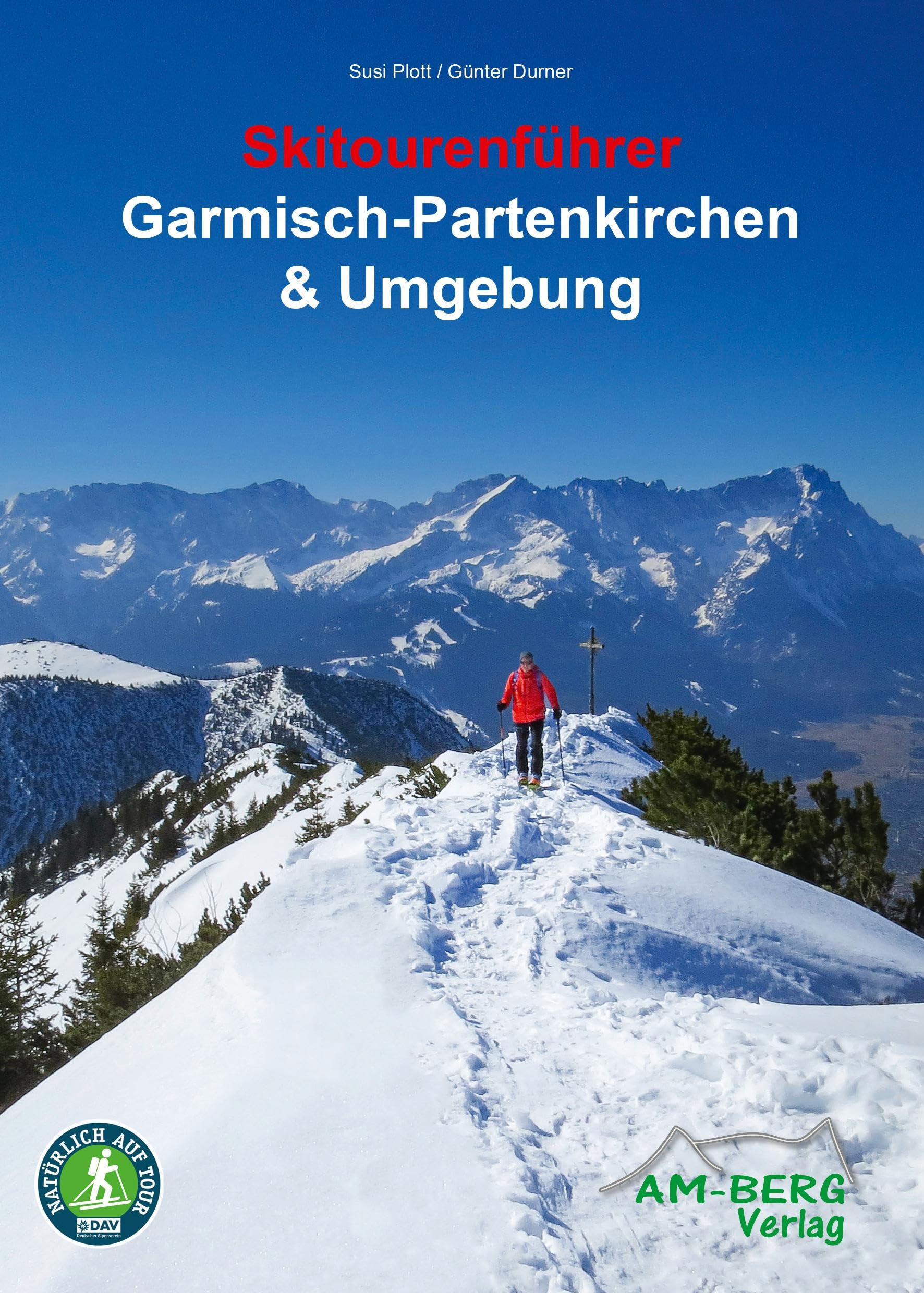 Skitourenführer Garmisch-Partenkirchen & Umgebung Leisure, Home & Garden