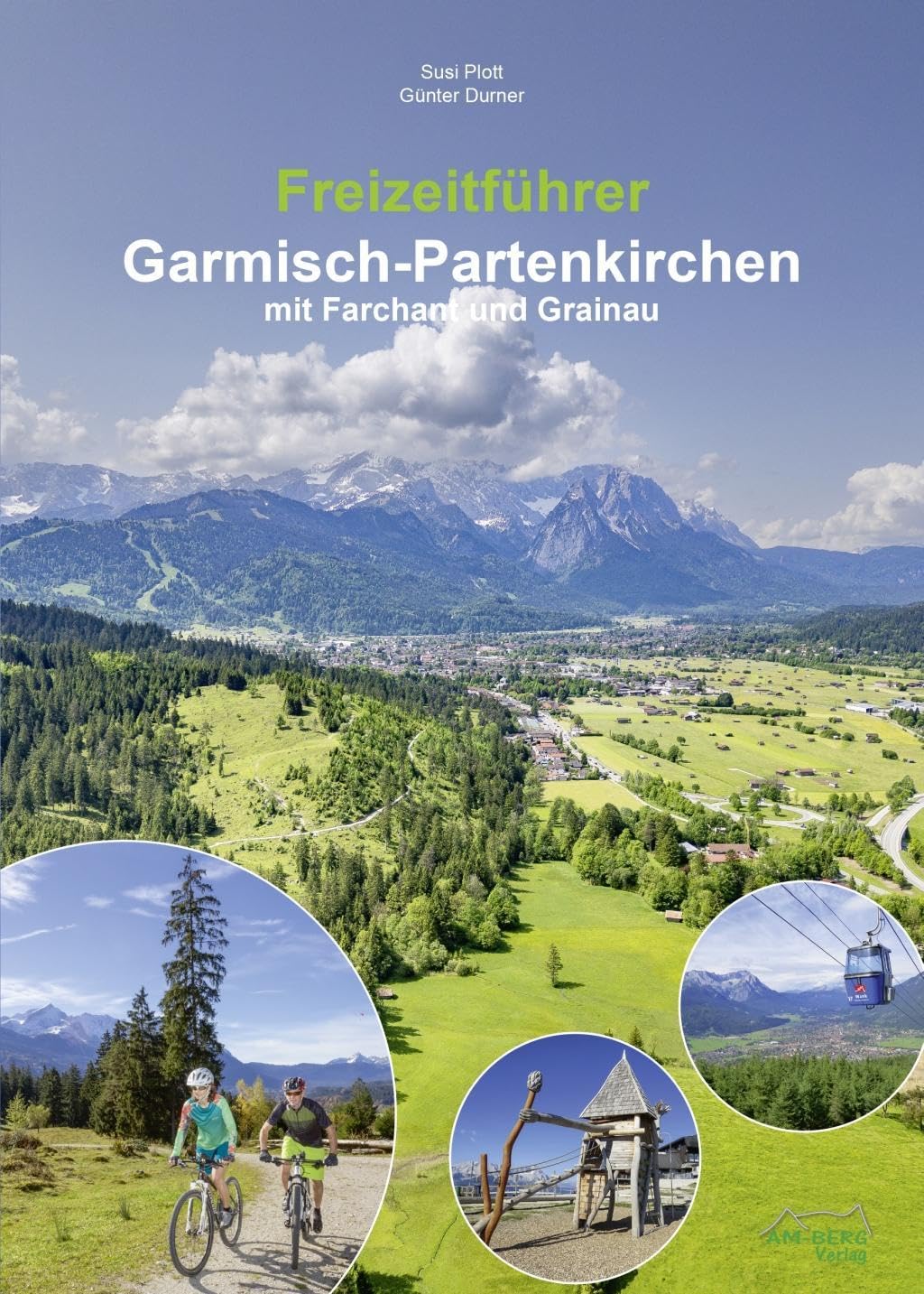 Freizeitführer Garmisch-Partenkirchen mit Farchant und Grainau Leisure, Home & Garden