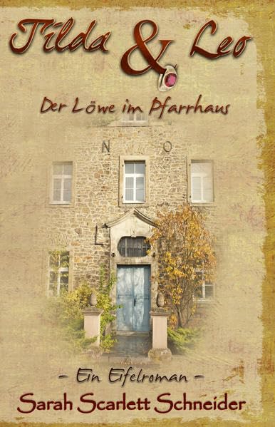 Tilda & Leo: Der Löwe im Pfarrhaus Historical Fiction