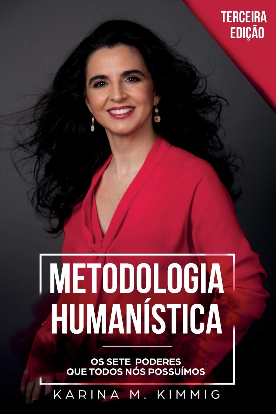 Metodologia Humanística: Os Sete Poderes que Todos Nós Possuímos Philosophy