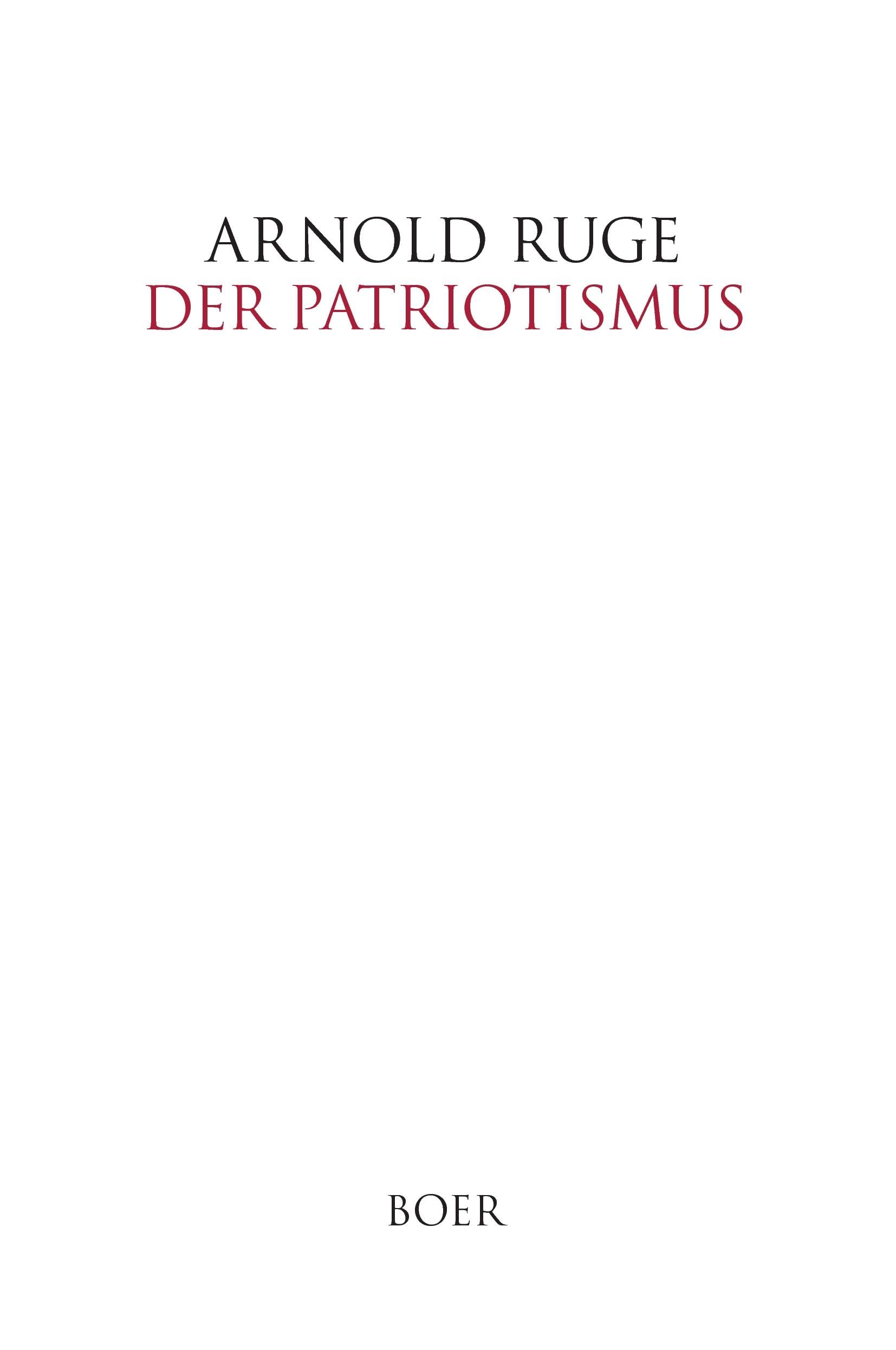 Der Patriotismus: Mit einem Nachwort von Peter Wende Natural Sciences