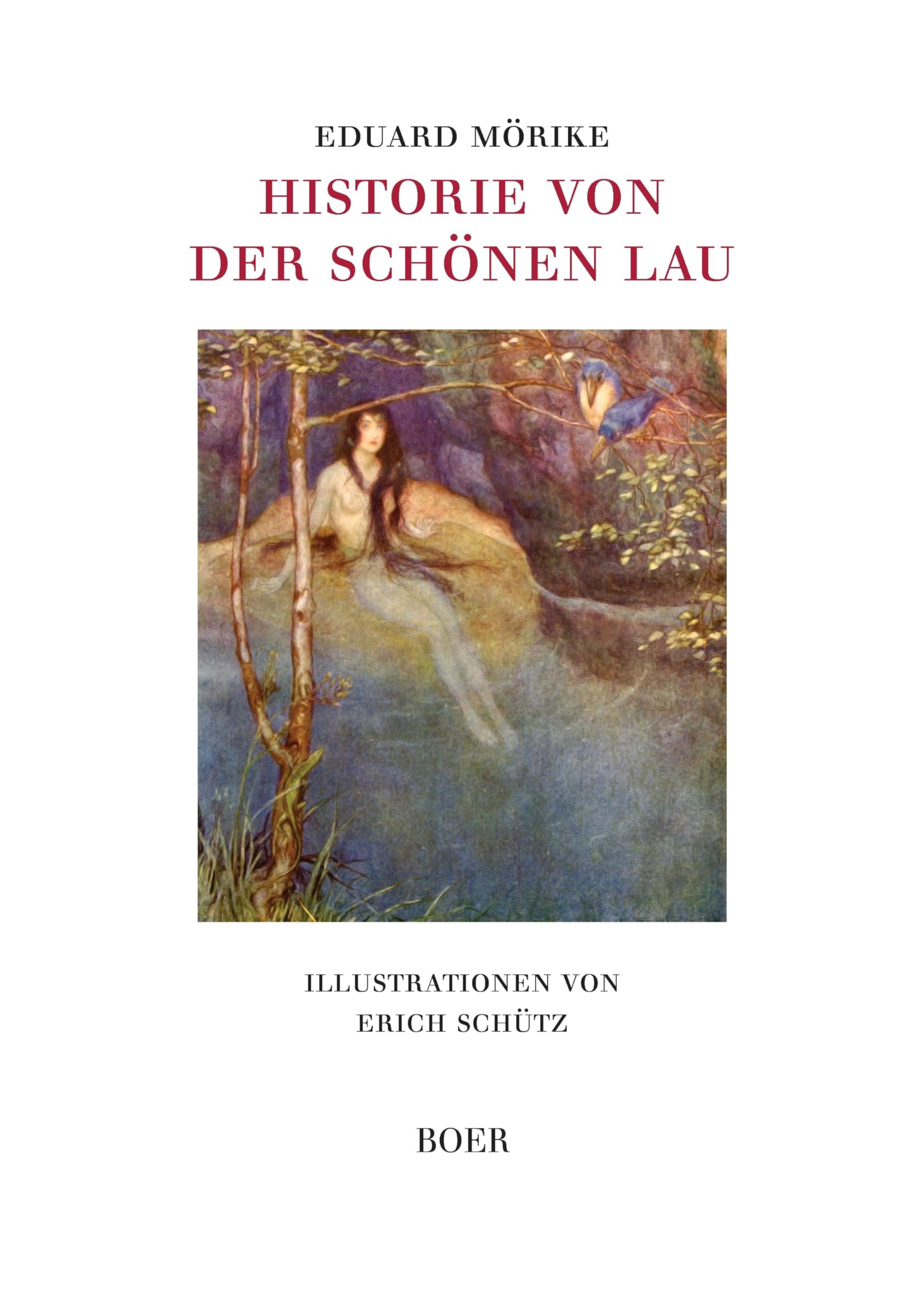 Historie von der schönen Lau: Illustrationen von Erich Schütz Fairy Tales & Legends