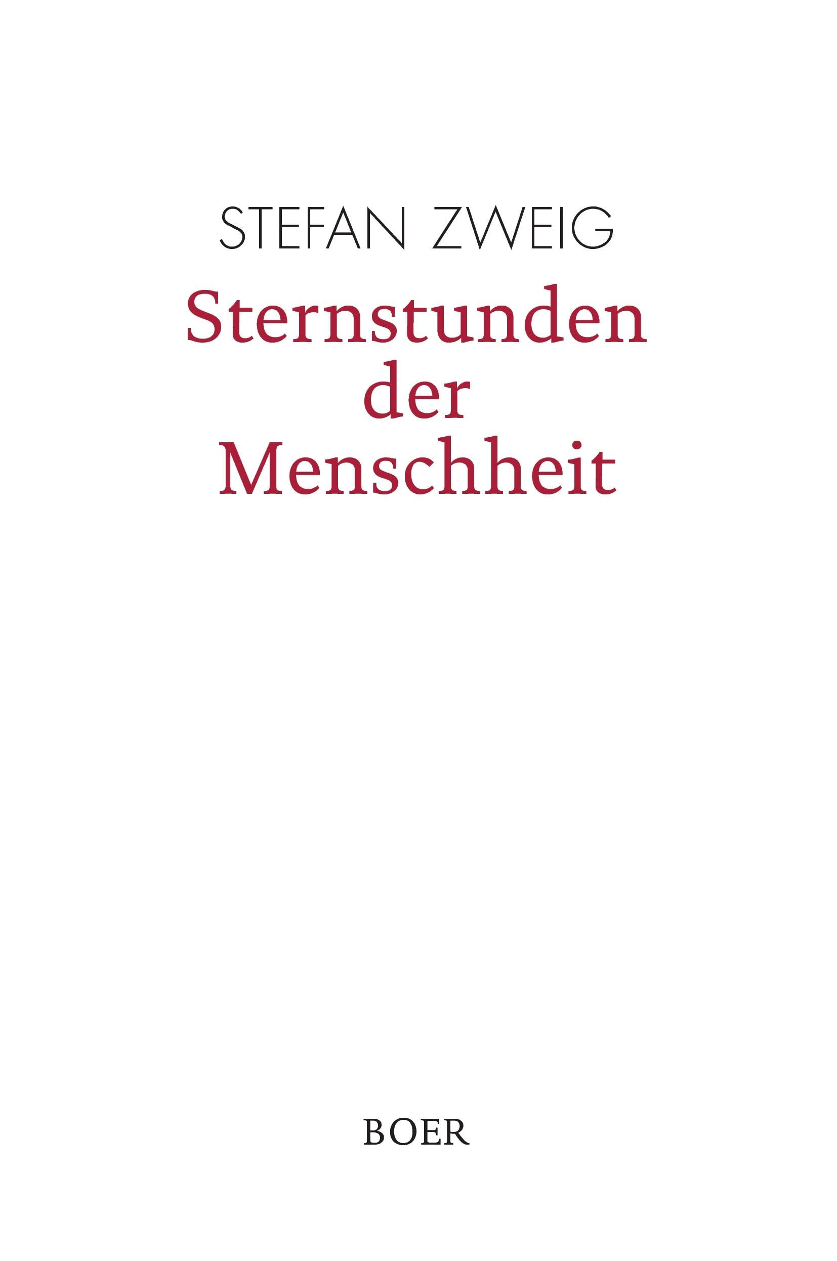 Sternstunden der Menschheit Historical Fiction