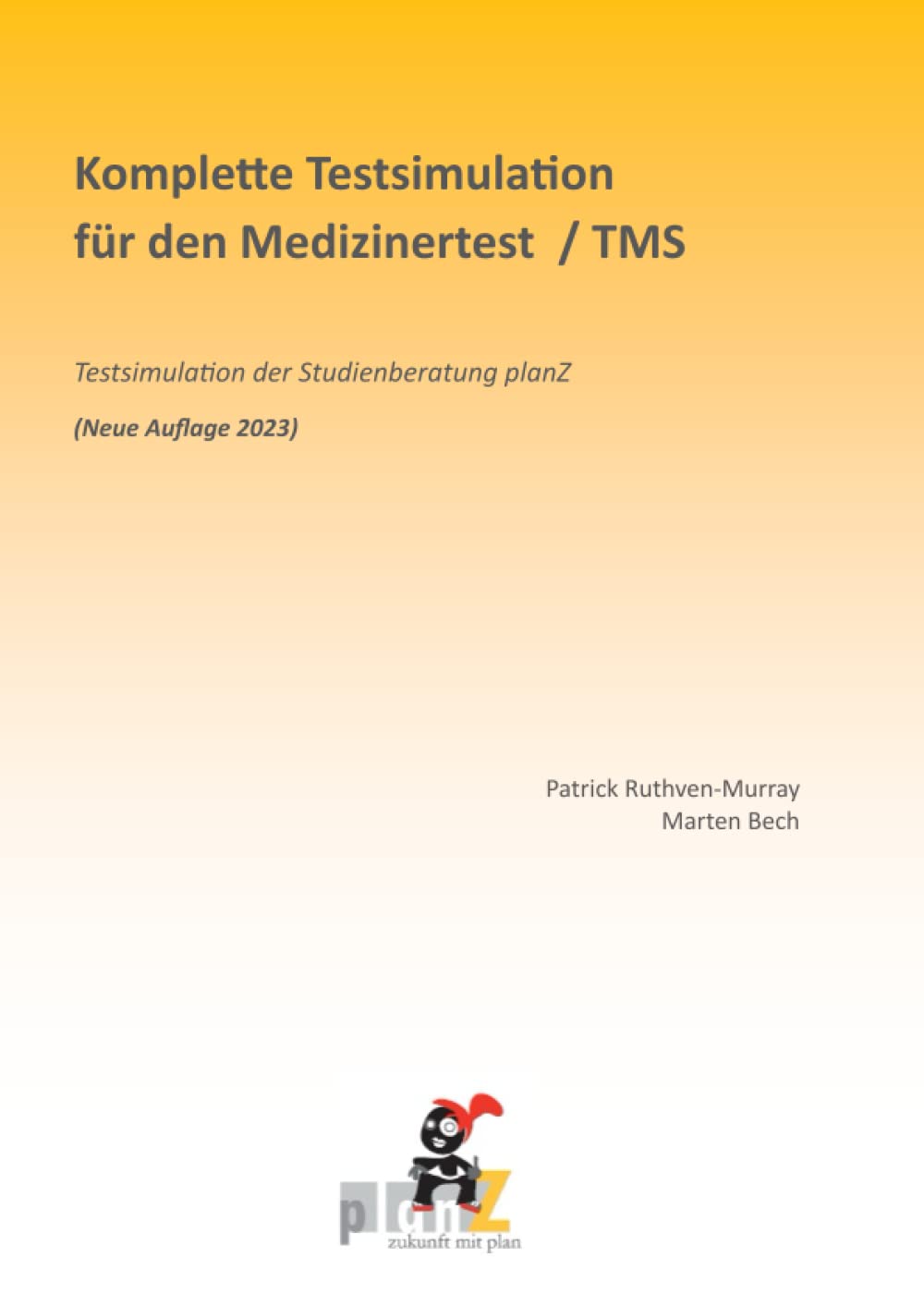 Komplette Testsimulation für den Medizinertest / TMS: Testsimulation der Studienberatung planZ Medicine