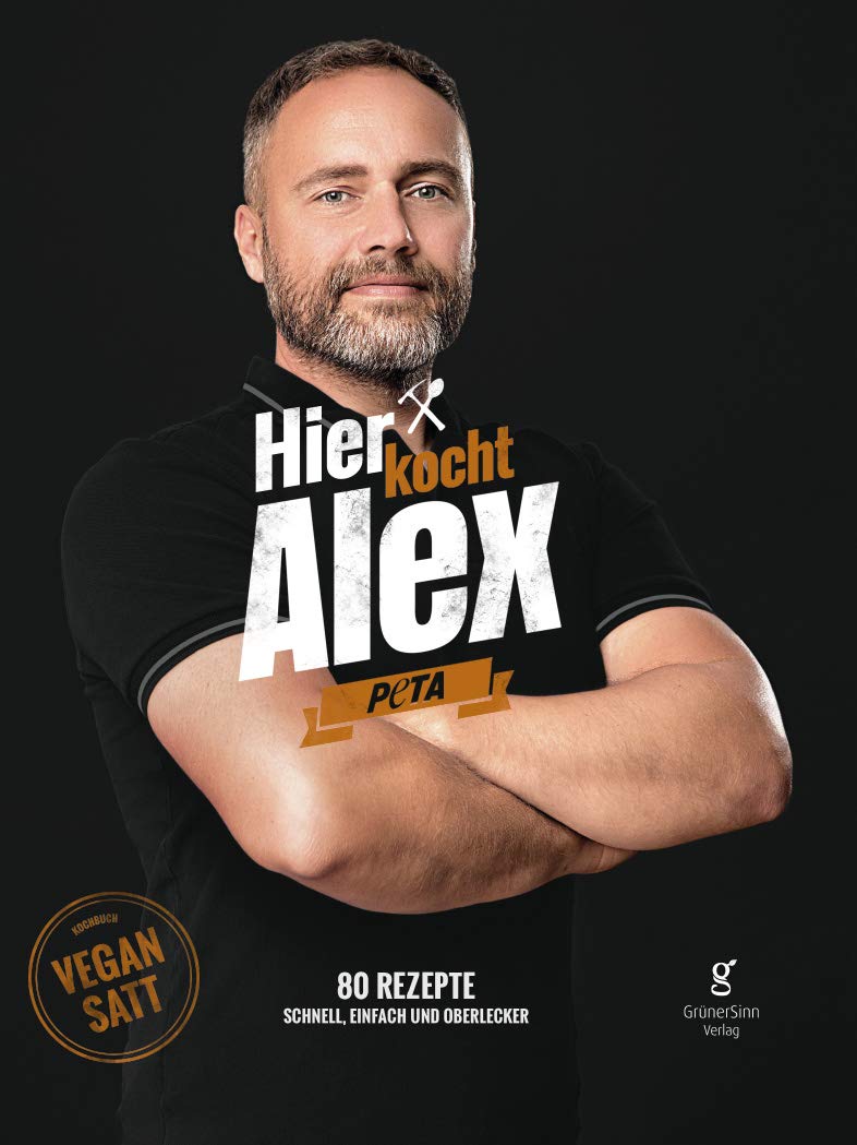 Hier kocht Alex: vegan satt Leisure, Home & Garden