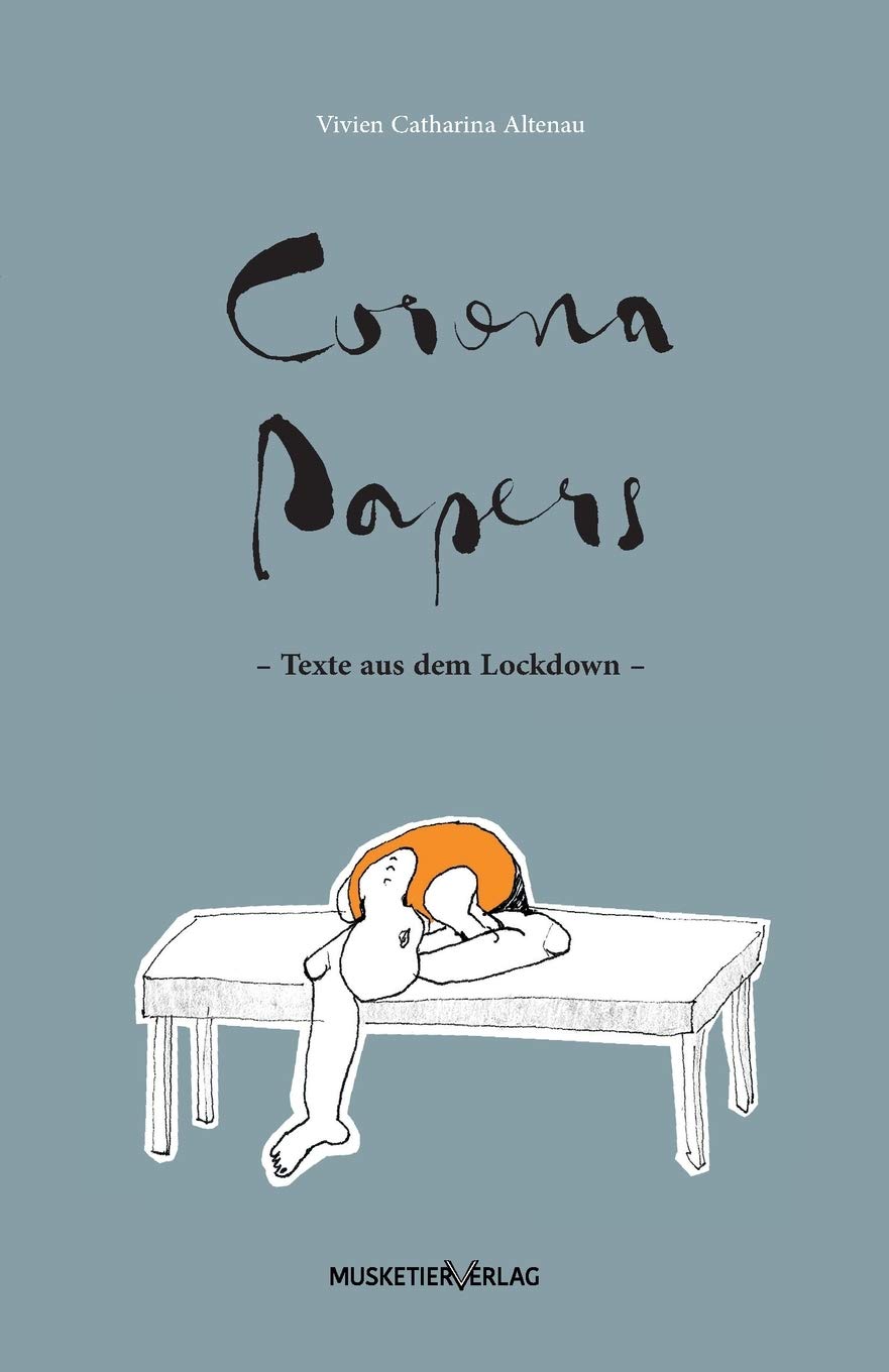 Corona Papers: Texte aus dem Lockdown Social Sciences