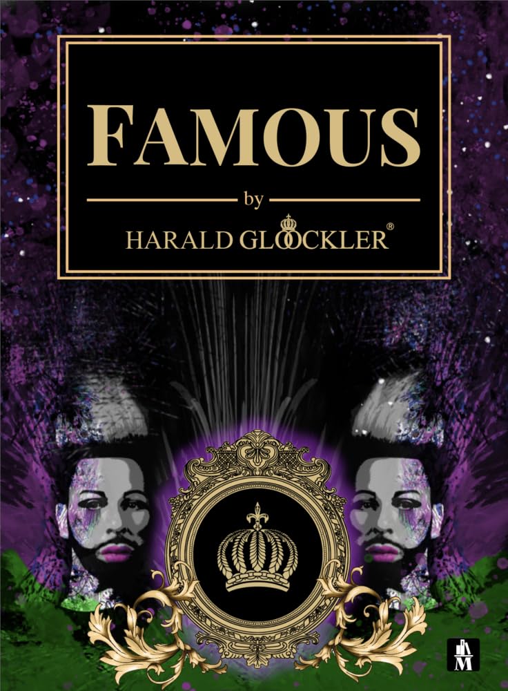 Famous by Harald Glööckler book