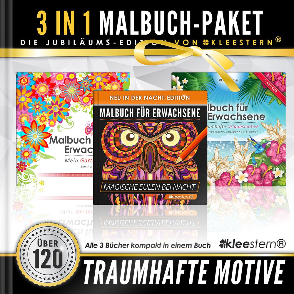 3 IN 1: Malbuch für Erwachsene (120 Motive - Gartenparadies, Urlaubsmotive, Eulen bei Nacht) Arts & Music