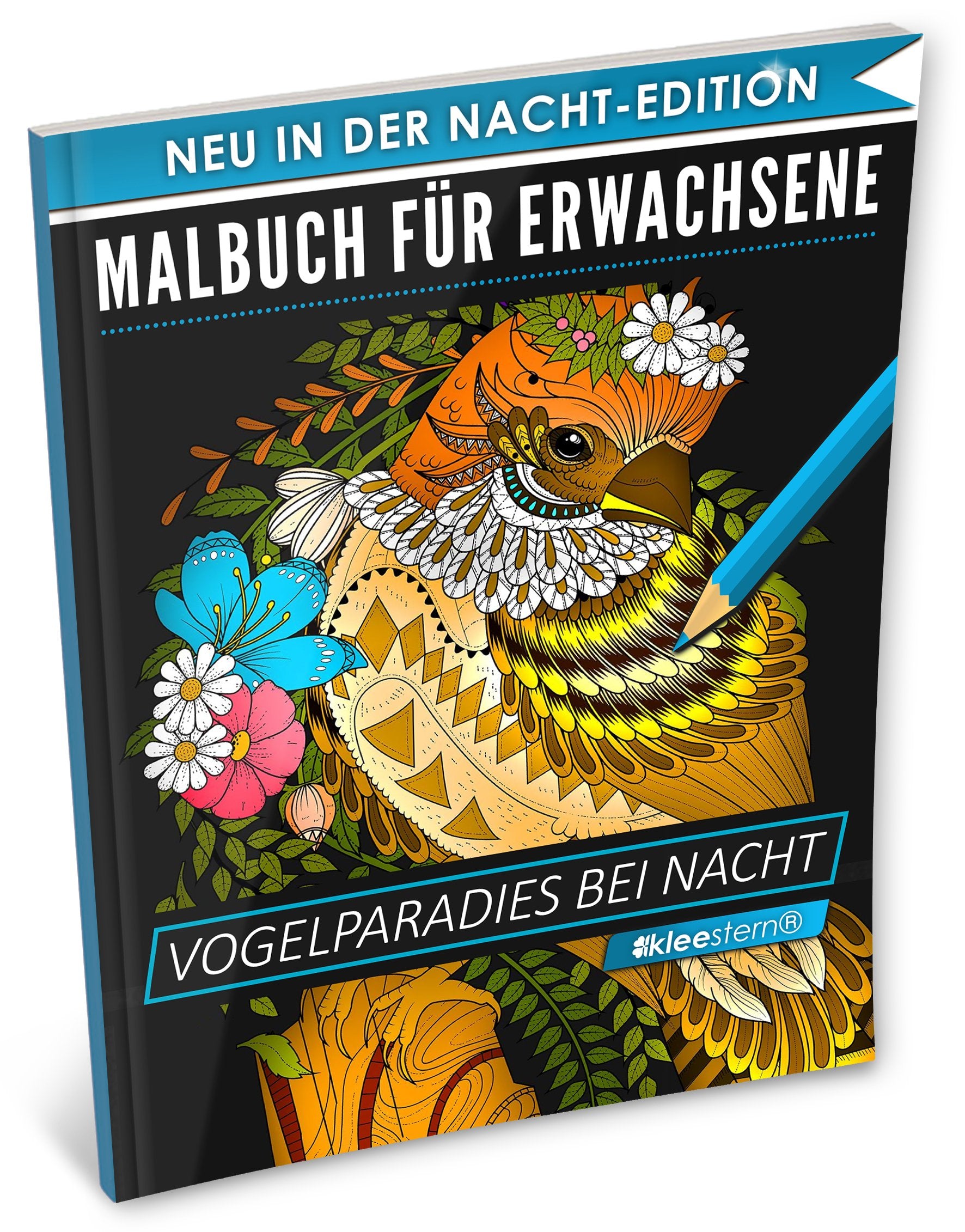Malbuch für Erwachsene: Vogelparadies (A4 Nacht Edition, 40+ Ausmalbilder, Ideal für Neon & Glitzerstifte, Kleestern®) Garden & Plants