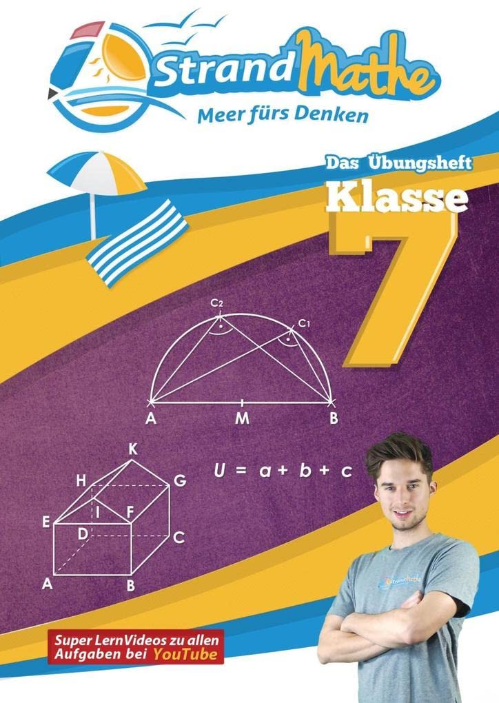 StrandMathe Übungsheft Mathe Klasse 7 – mit kostenlosen Lernvideos inkl. Lösungswegen und Rechenschritten zu jeder Aufgabe: Mathematik Lernheft – ... (StrandMathe Übungshefte) Study Guides
