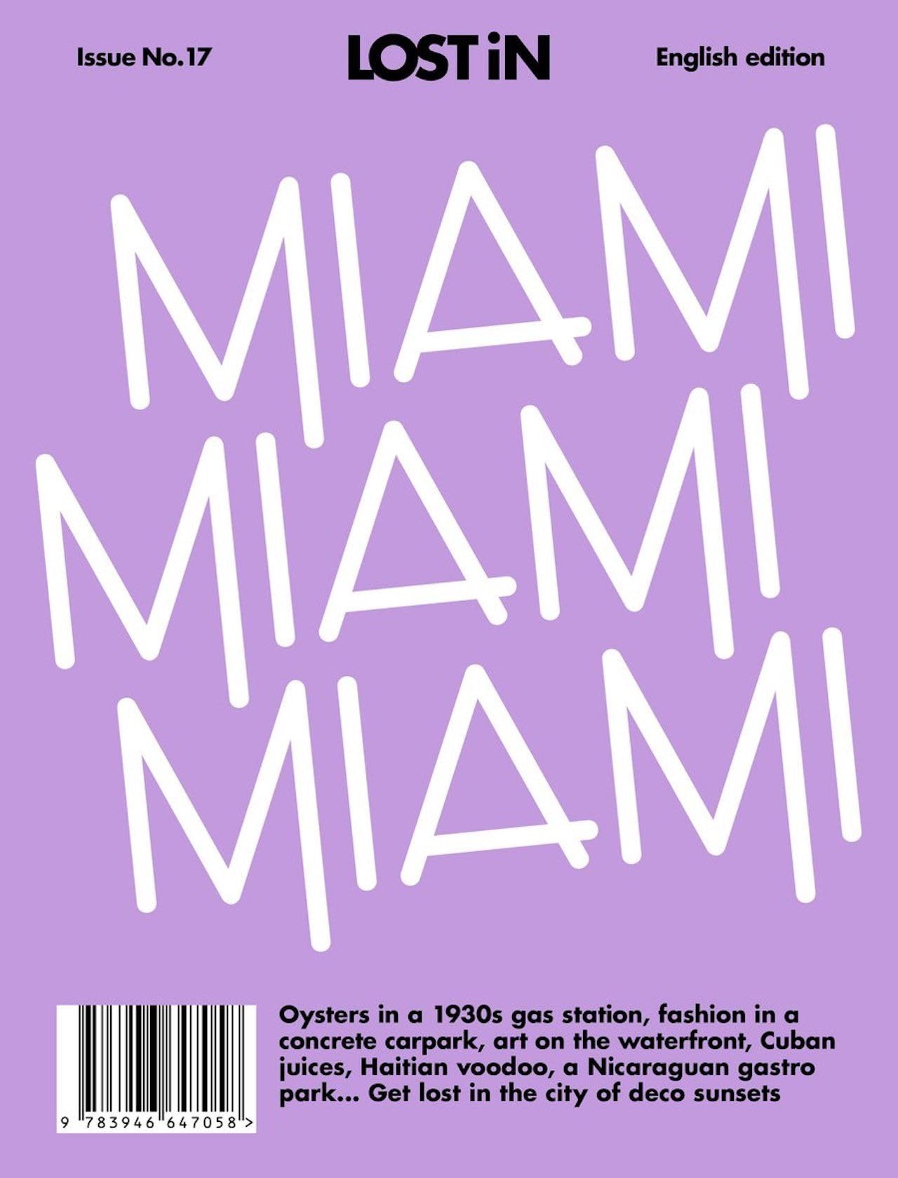 LOST iN Miami: A City Guide (Lost in City Guides) Social Sciences