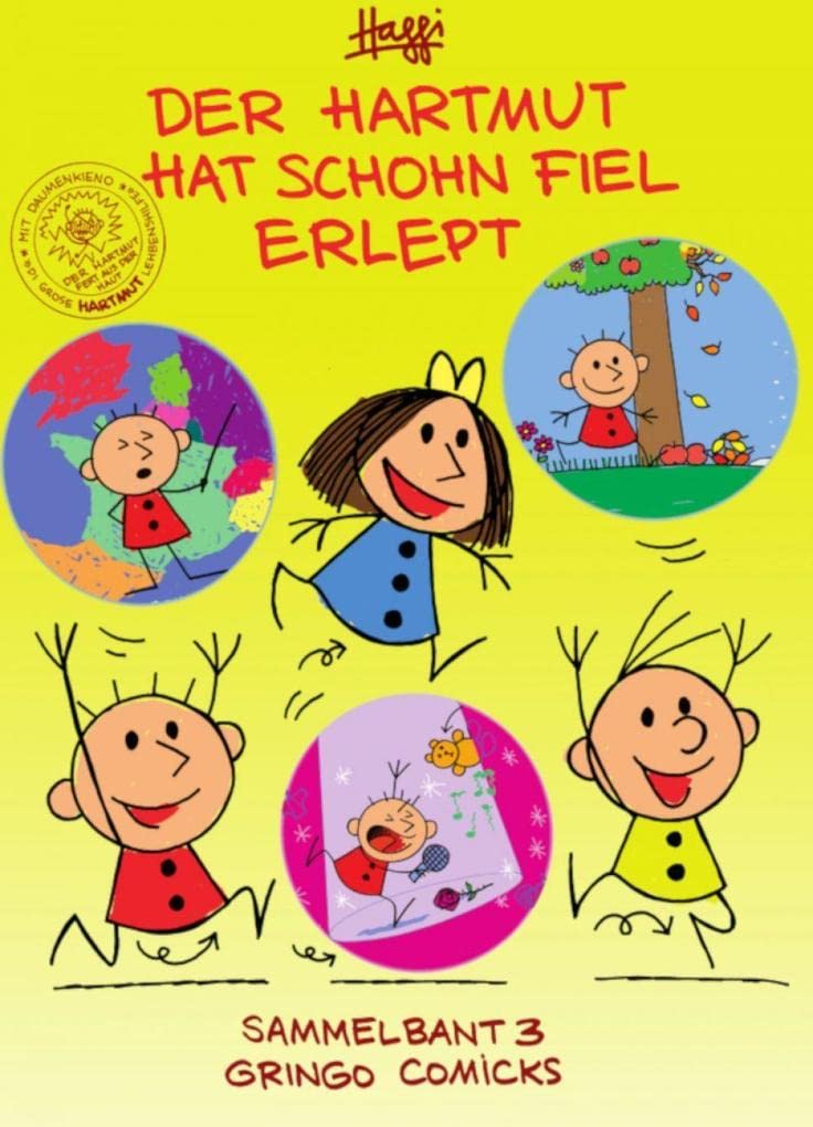 Der Hartmut hat schohn fiel erlept: Hartmut Sammelbant 3 Cartoons
