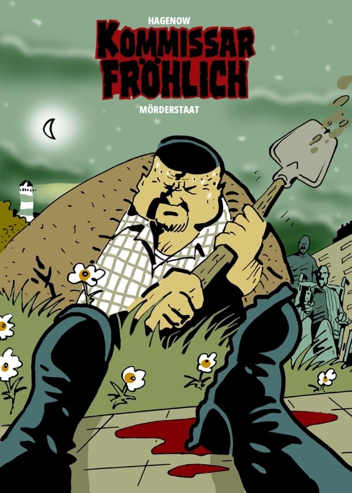 Kommissar Fröhlich 20: Mörderstaat Manga