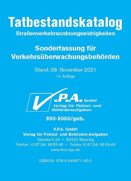 Bundeseinheitlicher Tatbestandskatalog - Sonderfassung für Verkehrsüberwachung: Grundwerk, Stand 2021, gebunden Law