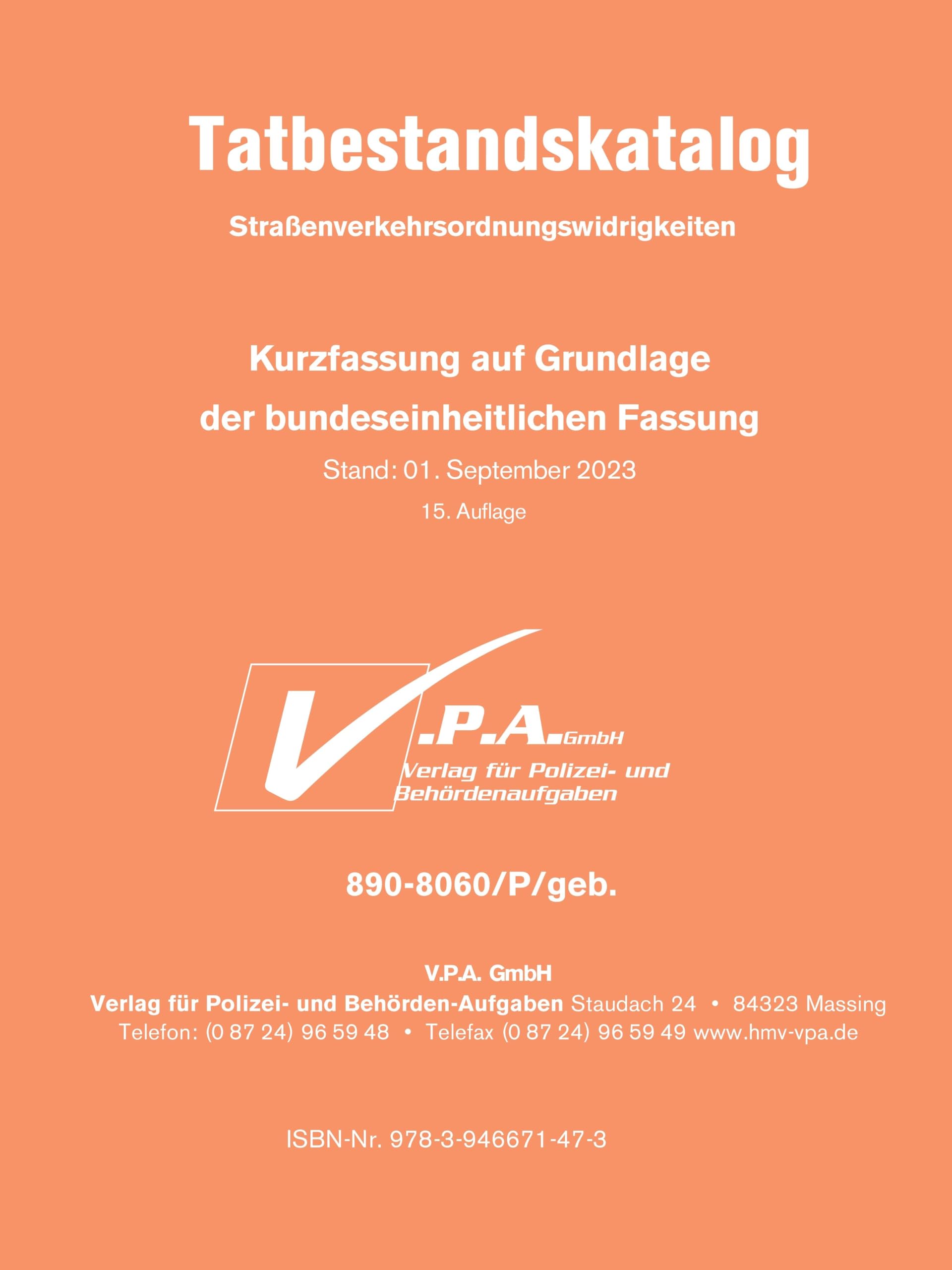 Bundeseinheitlicher Tatbestandskatalog Polizeifassung, gebunden: Stand 2023, 15. Auflage Law