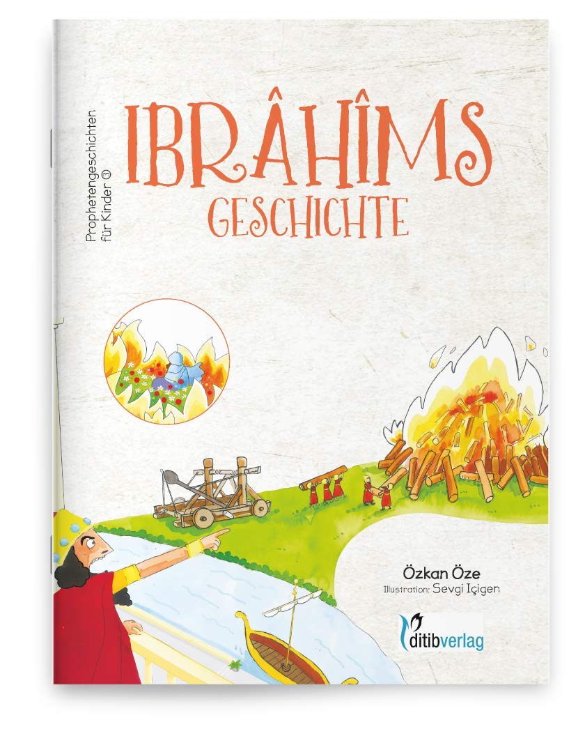 IBRAHIMs Geschichte - Prophetengeschichten für Kinder Children's books