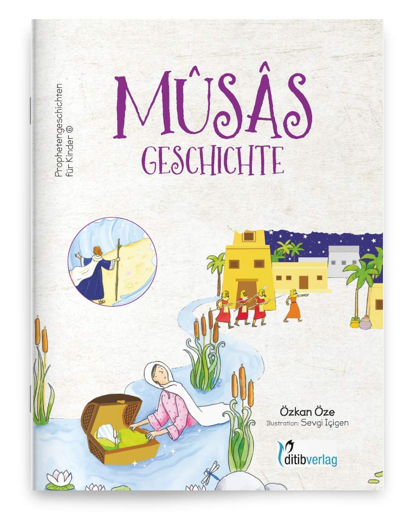 MUSAs Geschichte - Prophetengeschichten für Kinder Children's books