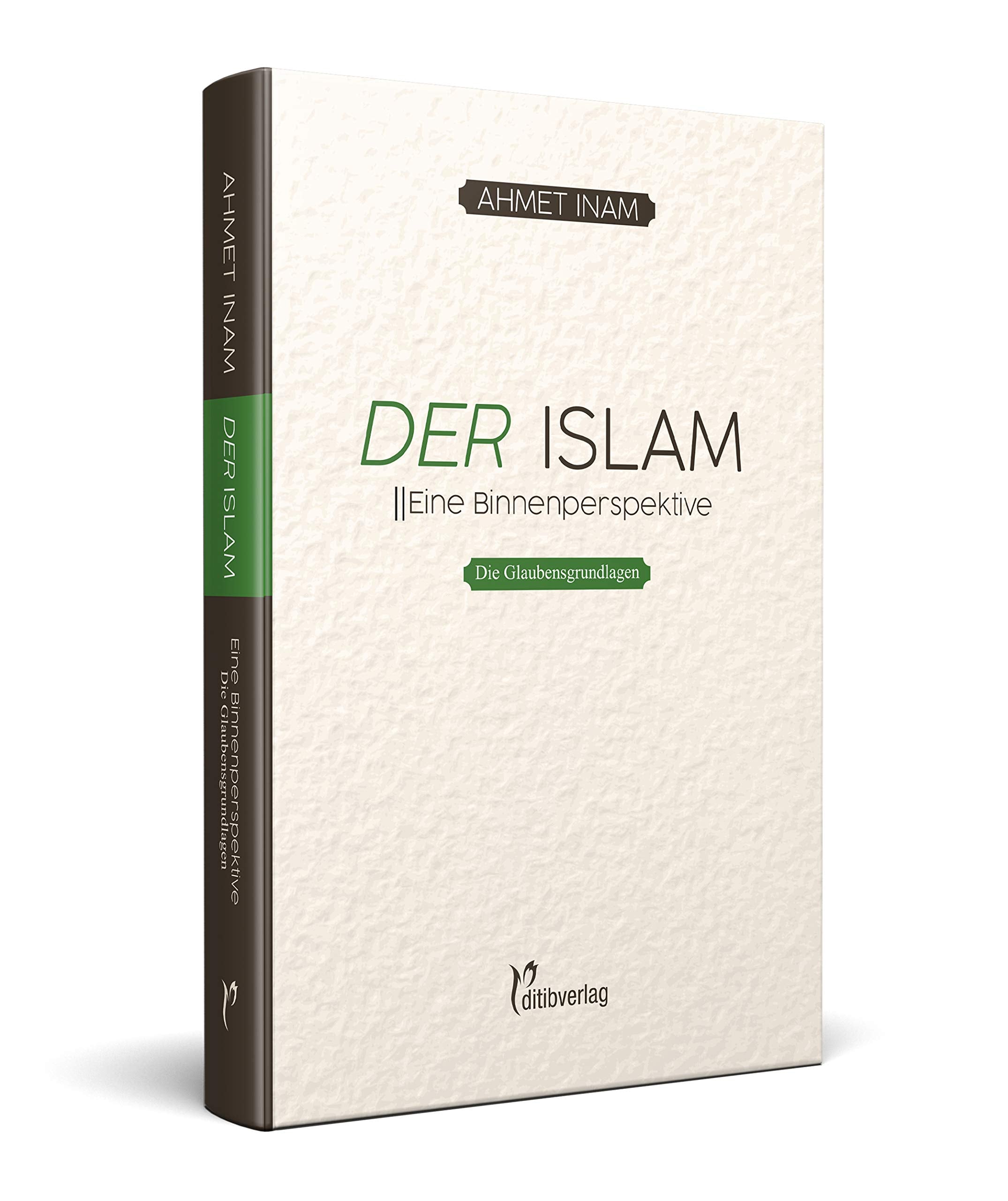 DER ISLAM: Eine Binnenperspektive - Teil 1: Die Glaubensgrundlagen Religion & Esotericism