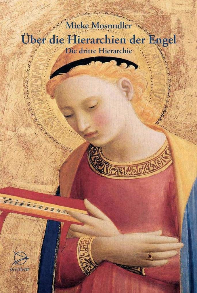 Über die Hierarchien der Engel Religion & Esotericism