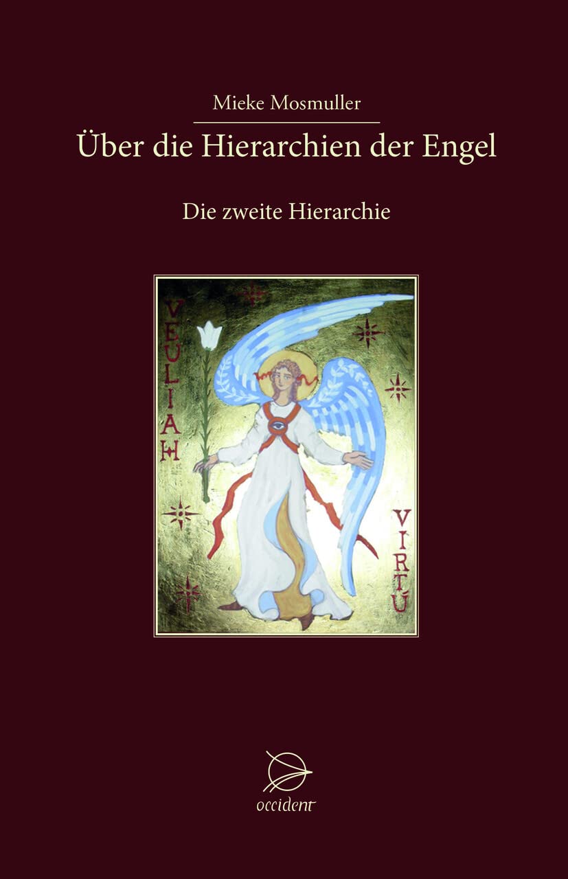 Über die Hierarchien der Engel Religion & Esotericism