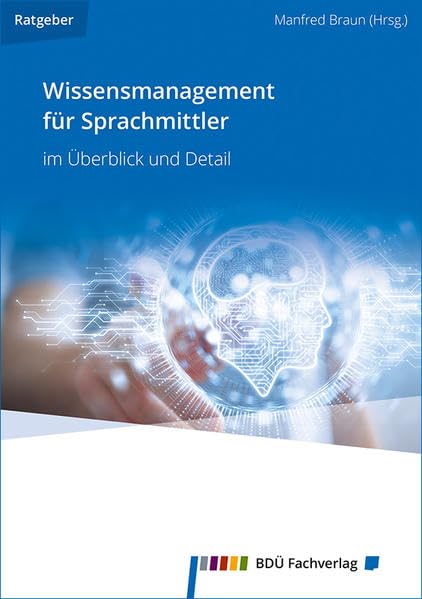 Wissensmanagement für Sprachmittler: im Überblick und Detail Books