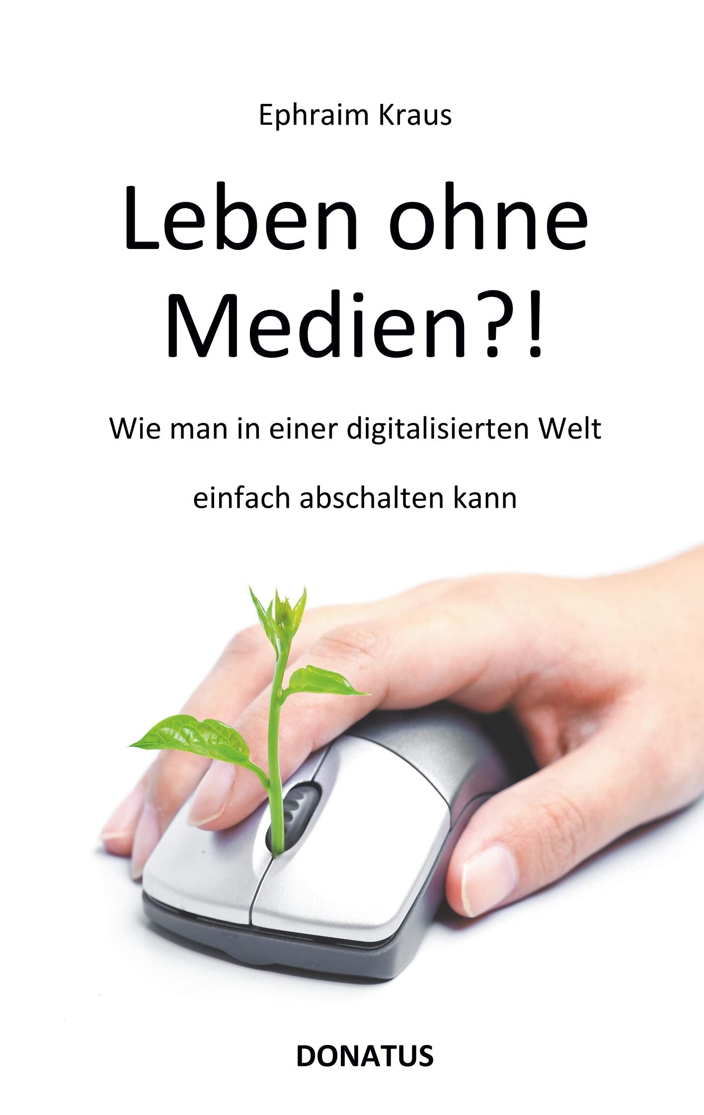 Product Image: Leben ohne Medien?!