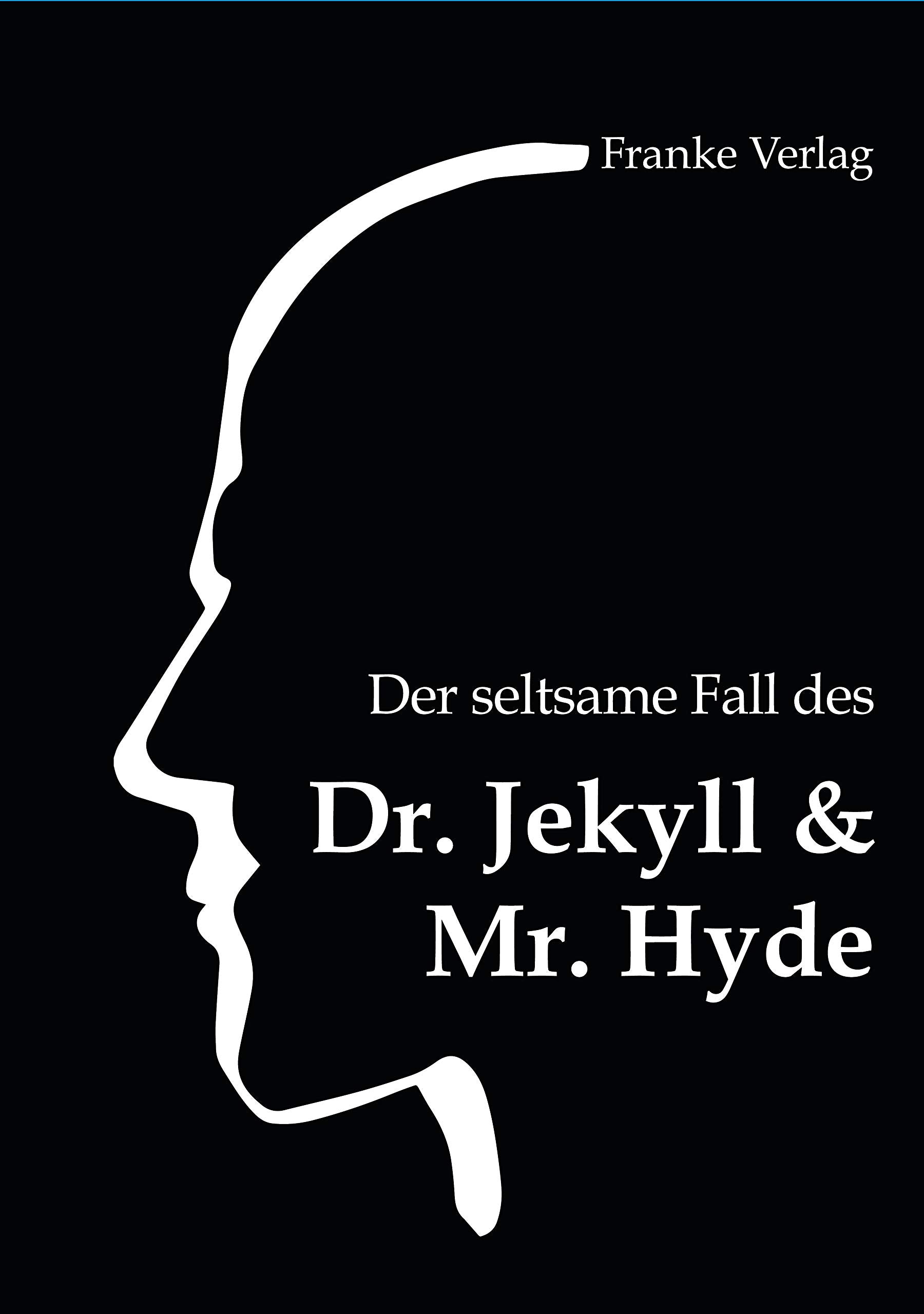 Der seltsame Fall des Dr. Jekyll & Mr. Hyde (Schwarze Reihe) Classics