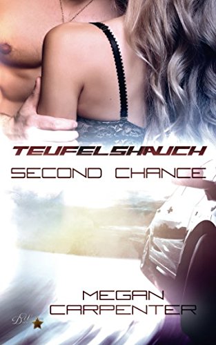 Teufelshauch: Second Chance (Hurricane Motors, Band 2) Contemporary literature