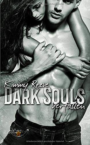 Dark Souls: Verfallen (Dark-Reihe, Band 1) Romantic Thrillers