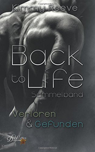 Back to Life: Sammelband Contemporary Romance