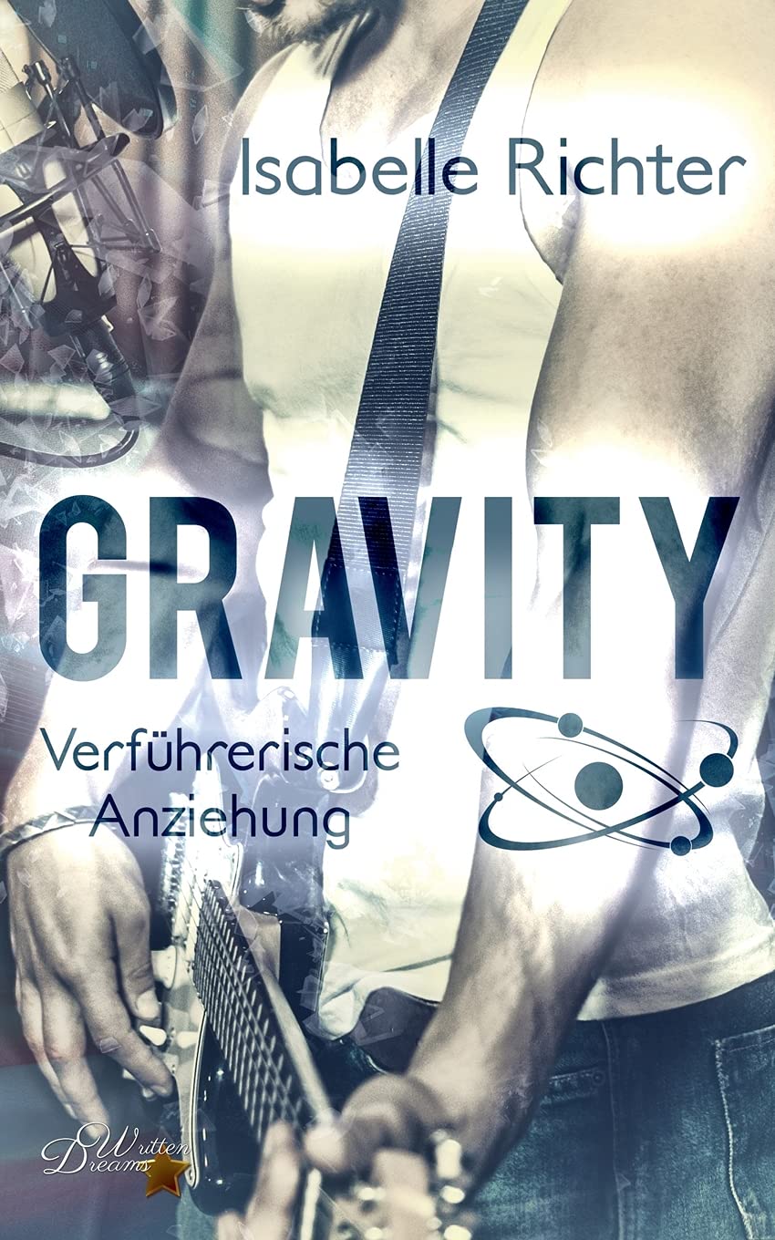 Gravity: Verführerische Anziehung (Gravity-Reihe, Band 2) Contemporary literature