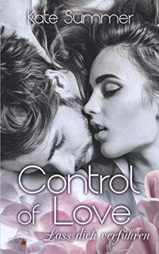 Control of Love: Lass dich verführen book
