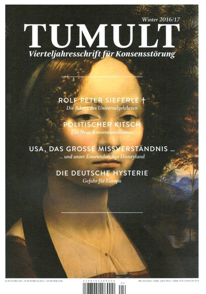 Tumult. Vierteljahresschrift für Konsensstörung Winter 2016/17. Books