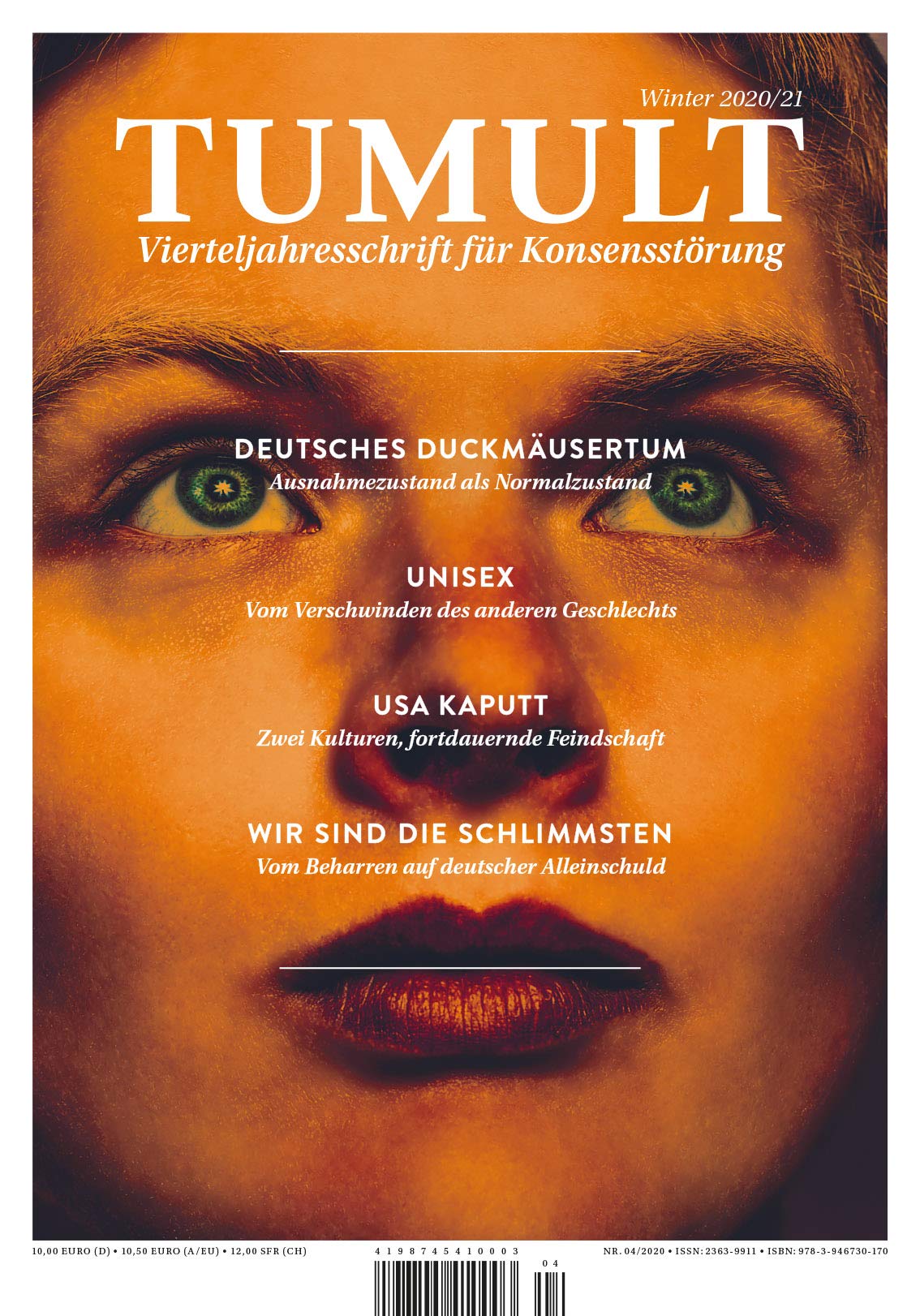 TUMULT - Vierteljahresschrift für Konsensstörung, Winter 2020/21 Politics & History