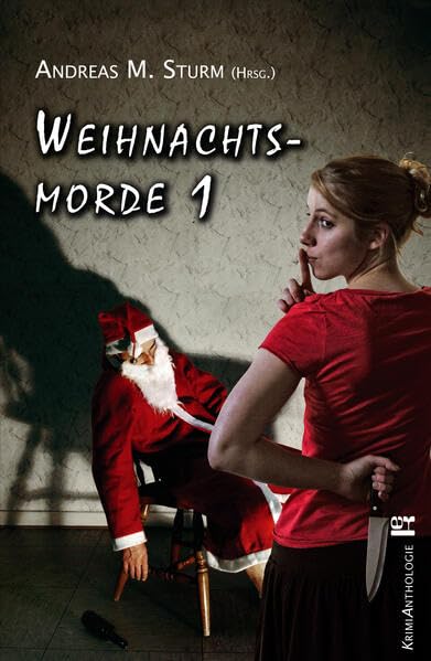 Weihnachtsmorde 1 Essays & Short Stories