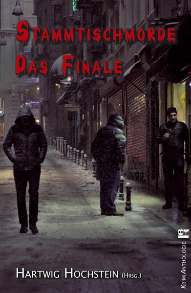 Stammtischmorde - Das Finale Essays & Short Stories