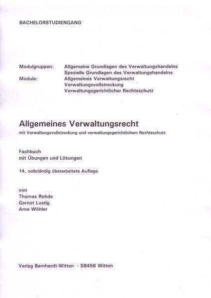 Allgemeines Verwaltungsrecht mit Verwaltungsvollstreckung und verwaltungsgerichtlichem Rechtsschutz: (keine Auslieferung über den Buchhandel) Law