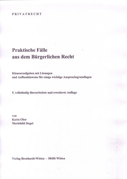 Praktische Fälle aus dem Bürgerlichen Recht Law