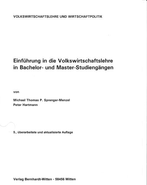Einführung in die Volkswirtschaftslehre in Bachelor- und Master-Studiengängen: (keine Auslieferung über den Buchhandel) Law