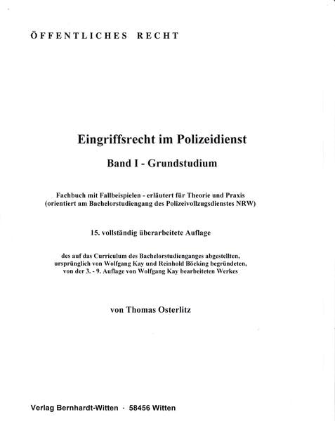 Eingriffsrecht im Polizeidienst, Band 1 - Grundstudium: (keine Auslieferung über den Buchhandel) Law