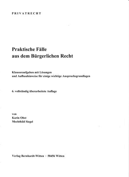 Praktische Fälle aus dem Bürgerlichen Recht: (keine Auslieferung über den Buchhandel) Law