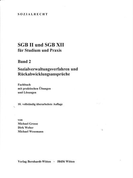 SGB II und SGB XII für Studium und Praxis, Band 2, Sozialverwaltungsverfahren und Rückabwicklungsansprüche: ´(keine Auslieferung über den Buchhandel) Law