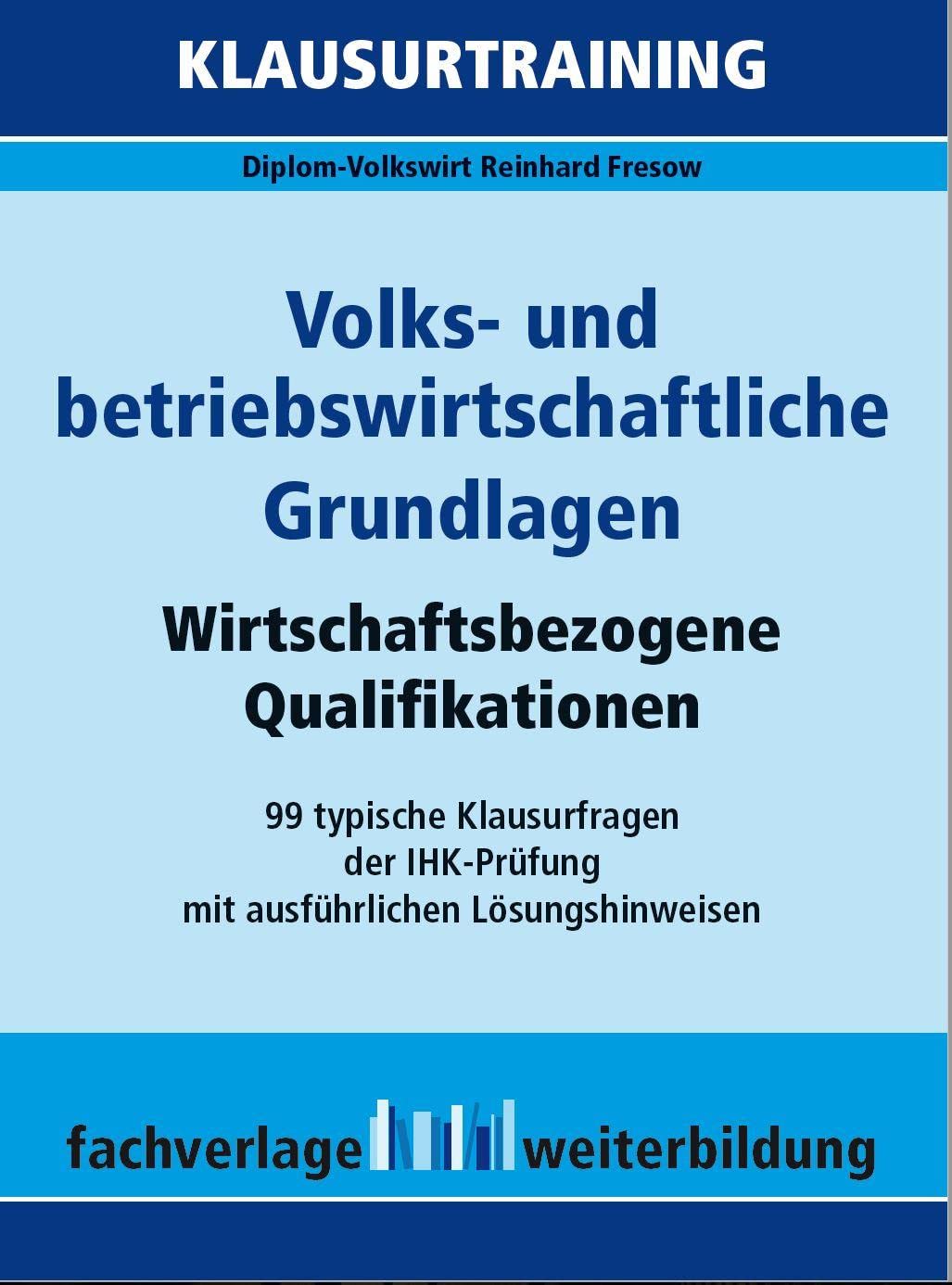 Volks- und betriebswirtschaftliche Grundlagen Business, Finance & Career Books